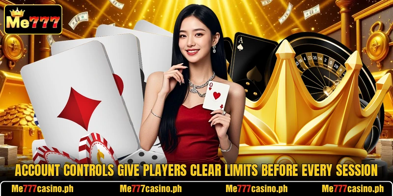 Account controls give players clear limits before every session Account controls give players clear limits before every session