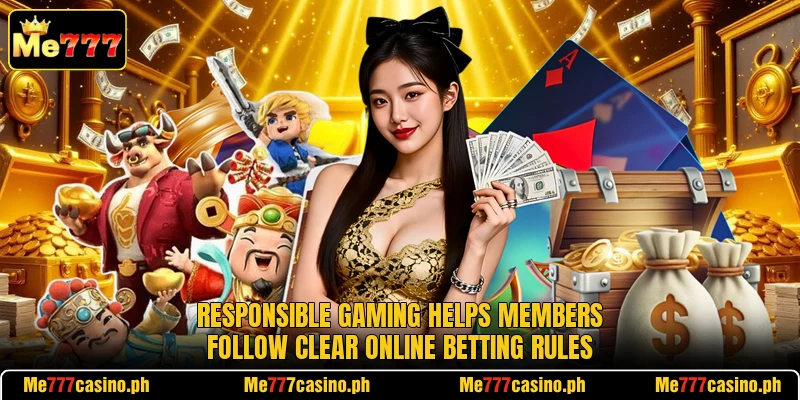 Responsible gaming helps members follow clear online betting rules Responsible gaming helps members follow clear online betting rules